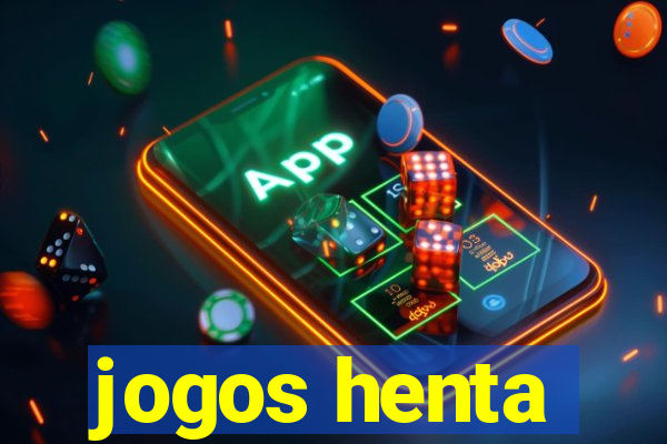 jogos henta
